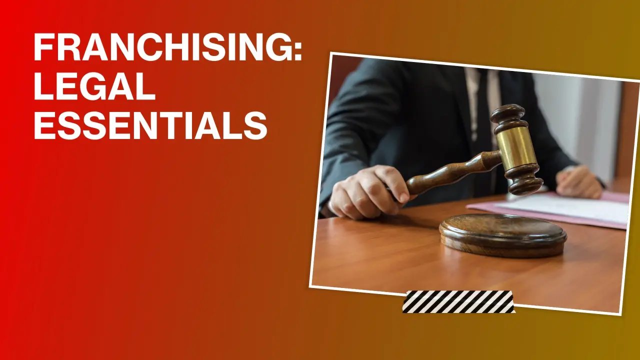 Legal & Documentation Support for Franchising